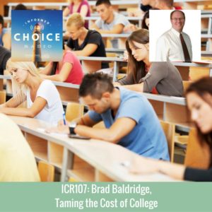 ICR107_ Brad Baldridge, Taming the Cost of College