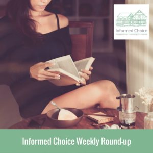 Informed Choice Weekly Round-up