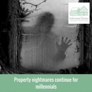 Property nightmares continue for millennials