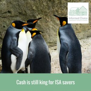 Cash is still king for ISA savers