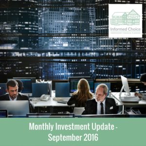 Monthly Investment Update September 2016