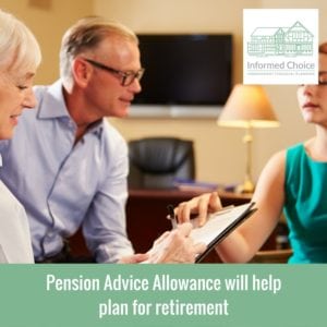 Pension Advice Allowance will help plan for retirement