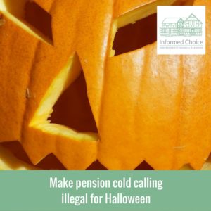 Make pension cold calling illegal for Halloween