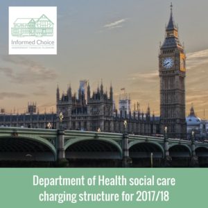 Department of Health social care charging structure for 2017/18